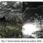 Figure7: Snow tunnel; photo by author, 2008