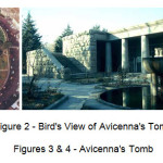 Figure 2 - Bird's View of Avicenna's Tomb Figures 3 & 4 - Avicenna's Tomb