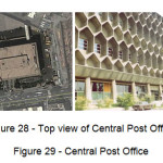 Figure 28 - Top view of Central Post Office Figure 29 - Central Post Office
