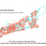 The main structure of Bandar Abbas Fig 1. pipes with a diameter greater than 300 mm old ( before design)