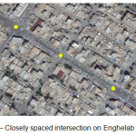 Figure 1 â€“ Closely spaced intersection on Enghelab avenue