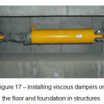 Figure 17 â€“ installing viscous dampers on  the floor and foundation in structures