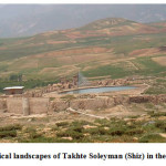 Fig.2:  Archeological landscapes of Takhte Soleyman (Shiz) in the north west of Iran