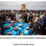 Fig.6: Iranian Ceremony of New Year in Pasargadae archaeological site near the  Tomb of Cyrus the Great