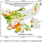 Figure 4: Threatened forest ecosystems of Jharkhand : forest fragmentation index